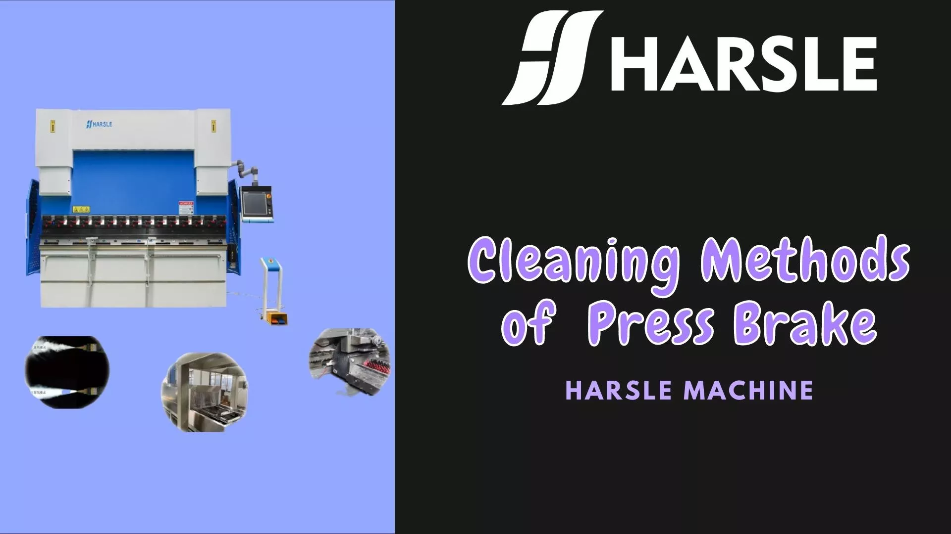 Effective Cleaning Methods for CNC Press Brake Maintenance