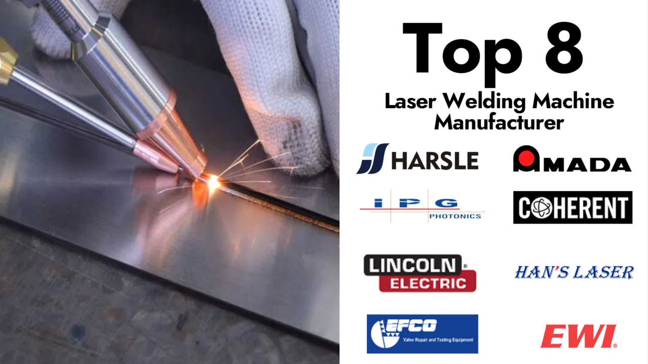 Top 8 des fabricants de machines de soudage laser à considérer