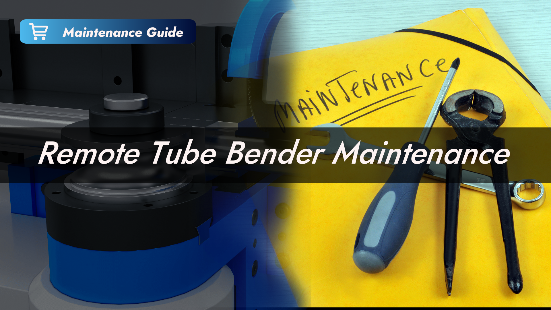 How Can Remote Tube Bender Maintenance Prevent Unexpected Failures ...