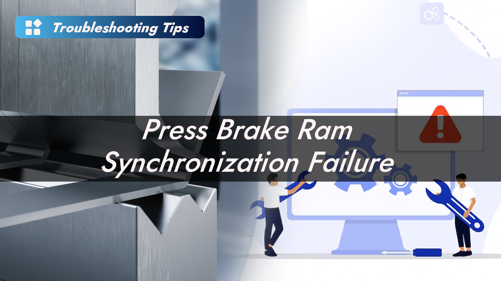 What Causes Press Brake Ram Synchronization Failure? | HARSLE